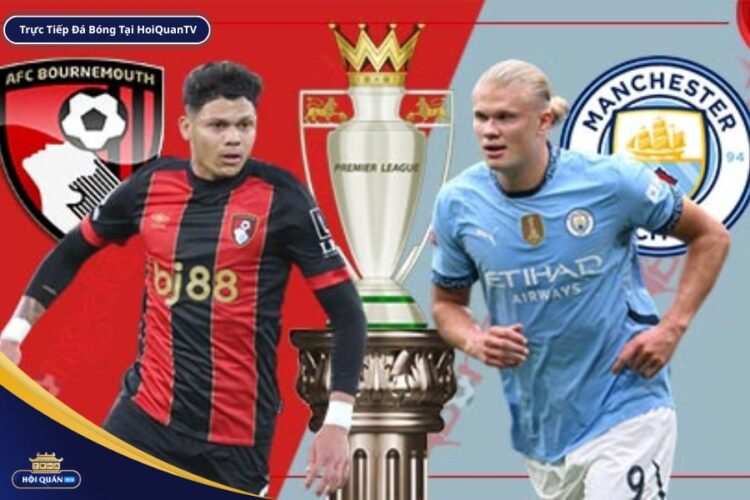 Nhận Định Bóng Đá Nhận định bóng đá Manchester City vs Bournemouth
